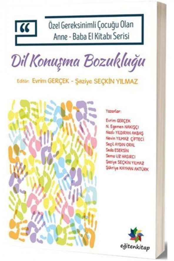 Dil Ve Konuşma Bozukluğu / Özel Gereksinimli Çocuğu Olan Anne-baba El Kitabı Serisi ürün görseli