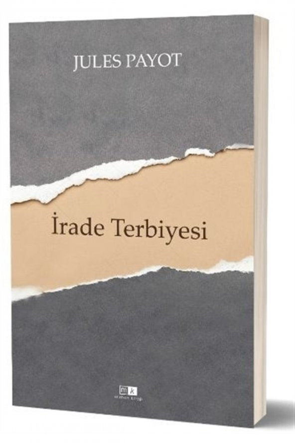 Irade Terbiyesi - Jules Payot 9786257083384