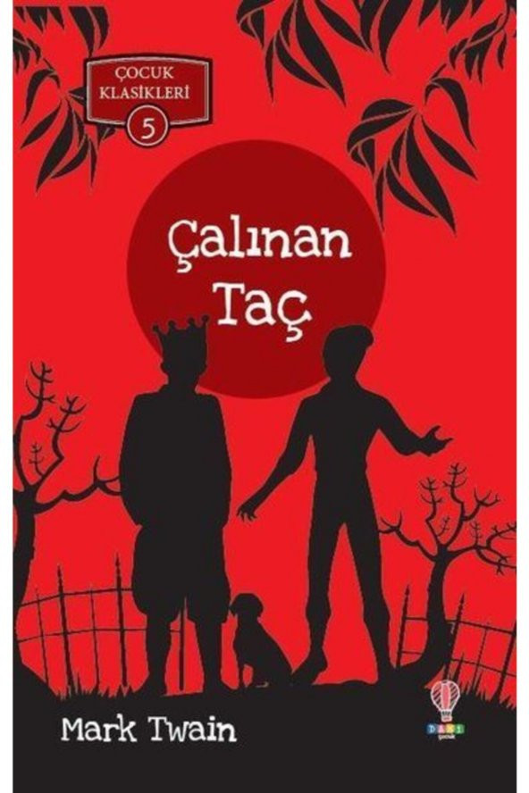 Çalinan Taç - Çocuk Klasikleri 5
