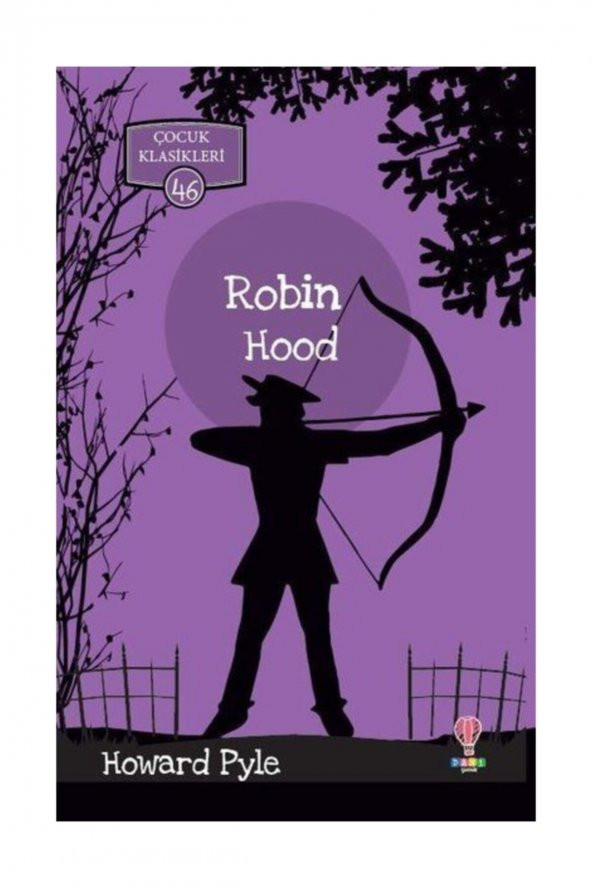 Robin Hood-çocuk Klasikleri 46 Howard Pyle