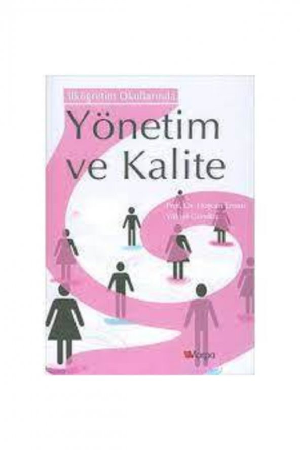 Ilköğretim Okullarında Yönetim Ve Kalite-prof. Dr: Hoşcan Ensari-