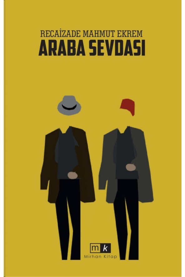 Araba Sevdası & Recaizade Mahmut Ekrem - 1