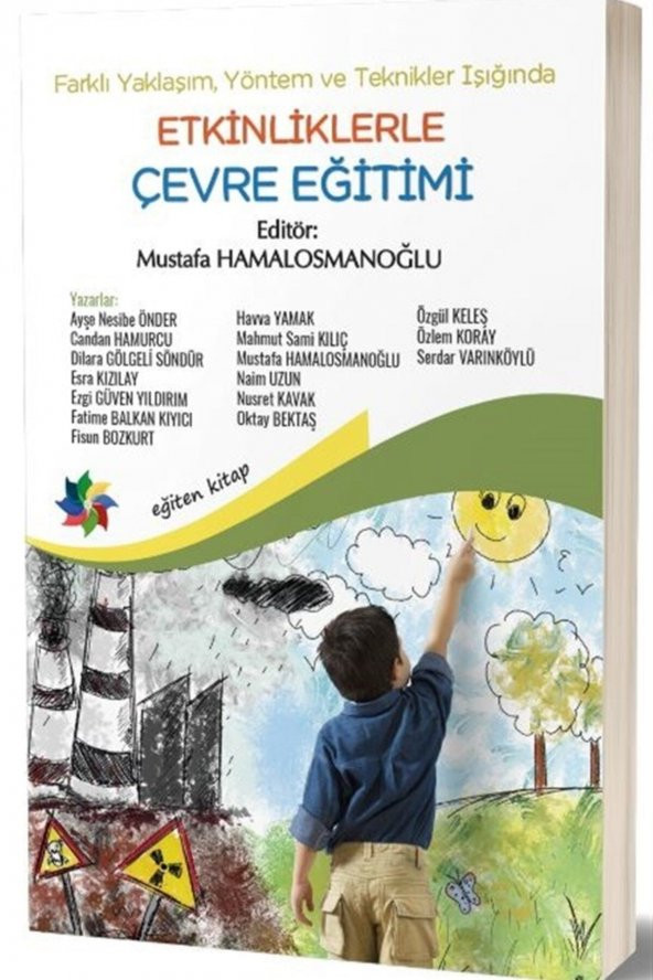 Farklı Yaklaşım, Yöntem Ve Teknikler Işığında Etkinliklerle Çevre Eğitimi