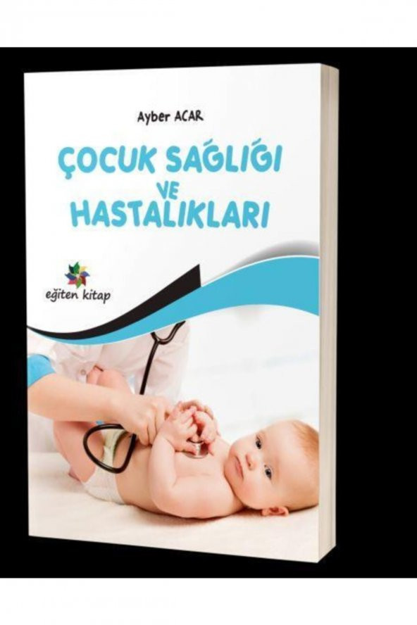 Çocuk Sağlığı ve Hastalıkları