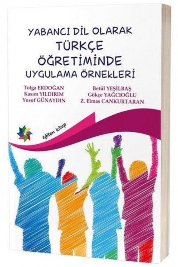 Yabancı Dil Olarak Türkçe Öğretiminde Uygulama Örnekleri