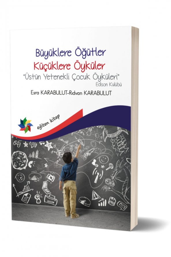 Büyüklere Öğütler Küçüklere Öyküler“üstün Yetenekli Çocuk Öyküleri&quot Rıdvan Karabulut Eğiten Ki - 1