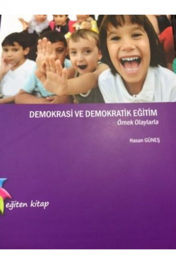 Demokrasi Ve Demokratik Eğitim Hasan Güneş Eğiten Kitap Yayınlari