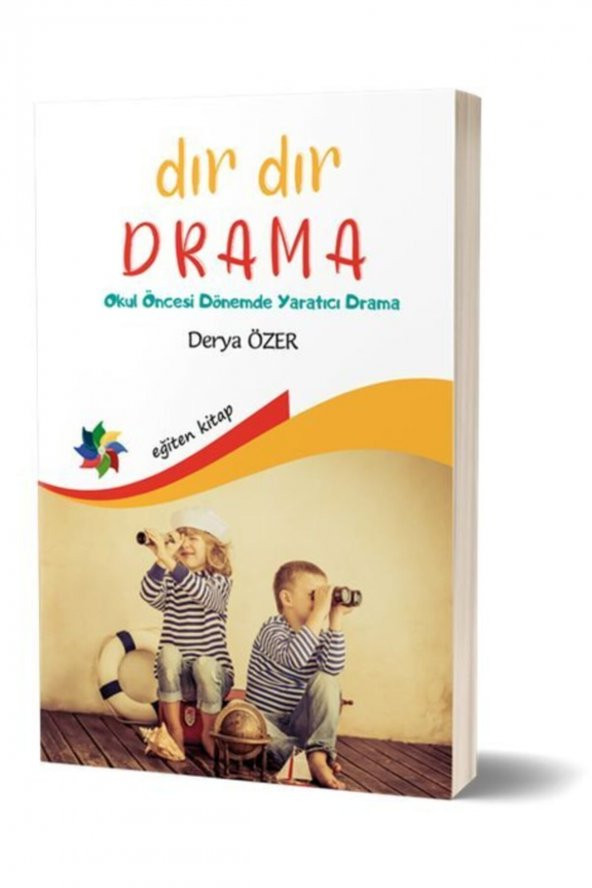 Dır Dır Drama - Okul Öncesi Dönemde Yaratıcı Drama