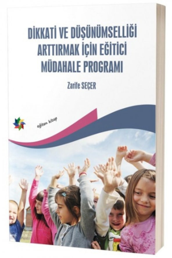 Dikkati Ve Düşünümselliği Arttırmak Için Eğitici Müdahale Programı