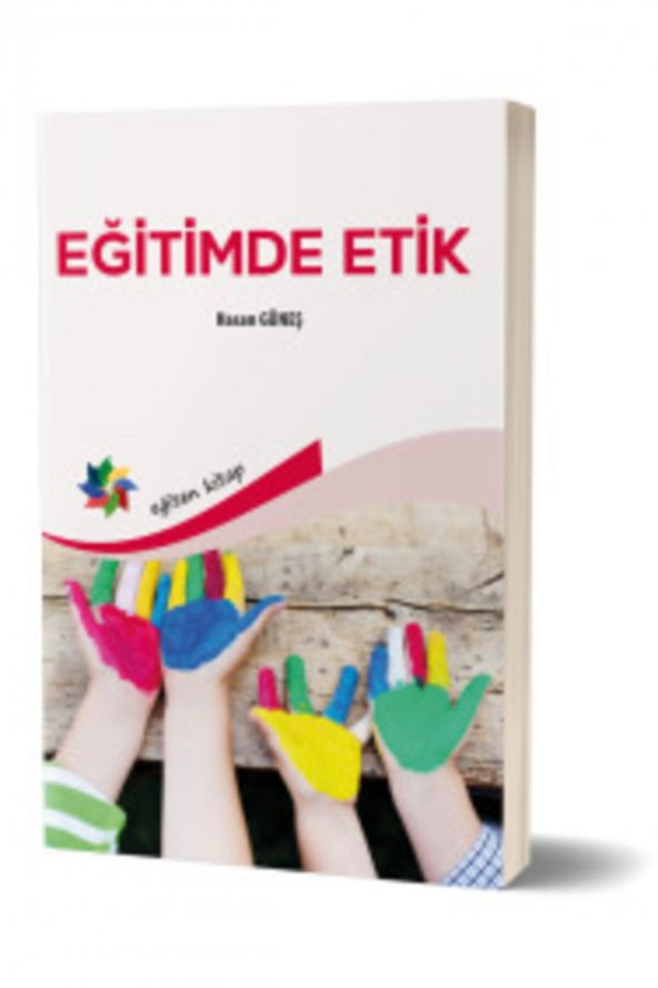 Eğitimde Etik Hasan Güneş Eğiten Kitap Yayınları