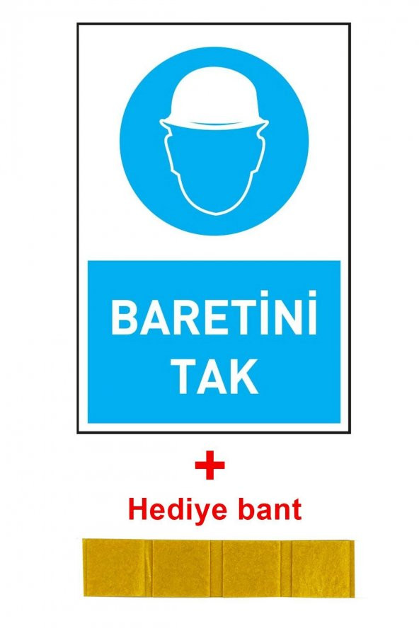 İş Güvenliği Levhası Baretini Tak Uyarı - İşaret Levhası(Bant Hediye) - 2