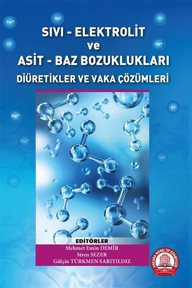Sıvı-Elektrolit ve Asit-Baz Bozuklukları, Diüretikler ve Vaka Çözümleri