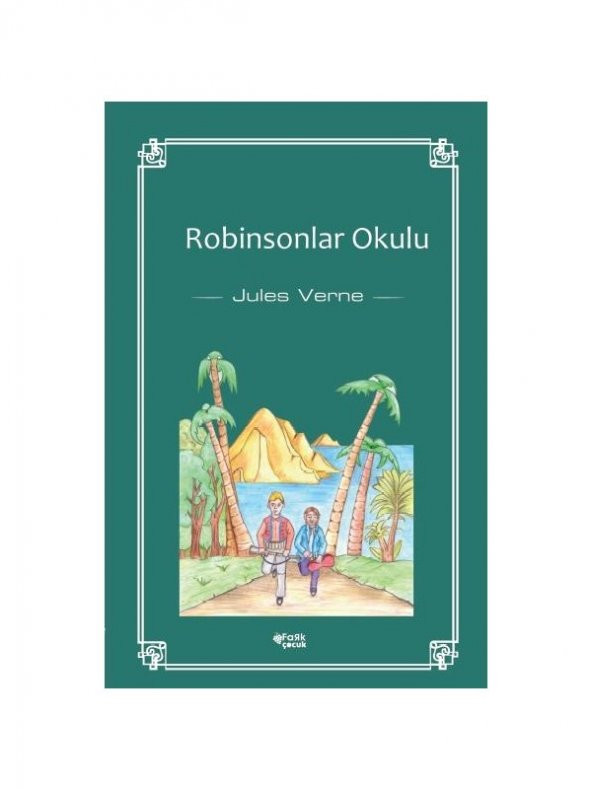 Robinsonlar Okulu - Jules Verne