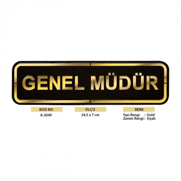 Abs Lüx Çift Katlı Yönlendirme Levhası Siyah-Altın Genel Müdür - 2