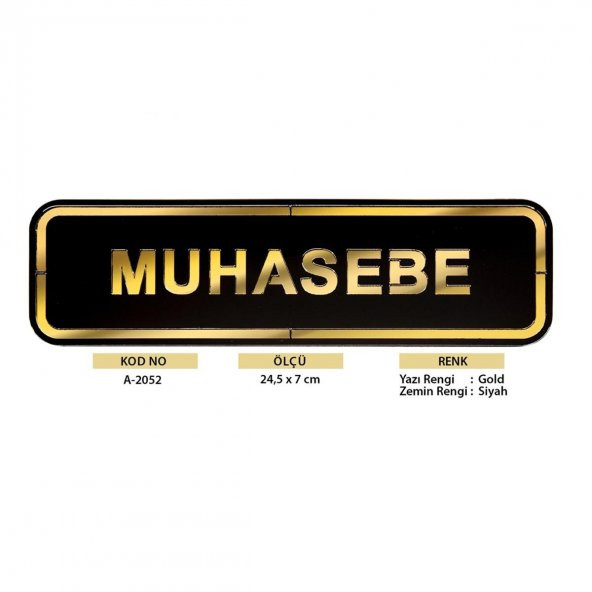 Abs Lüx Çift Katlı Yönlendirme Levhası Siyah-Altın Muhasebe - 2