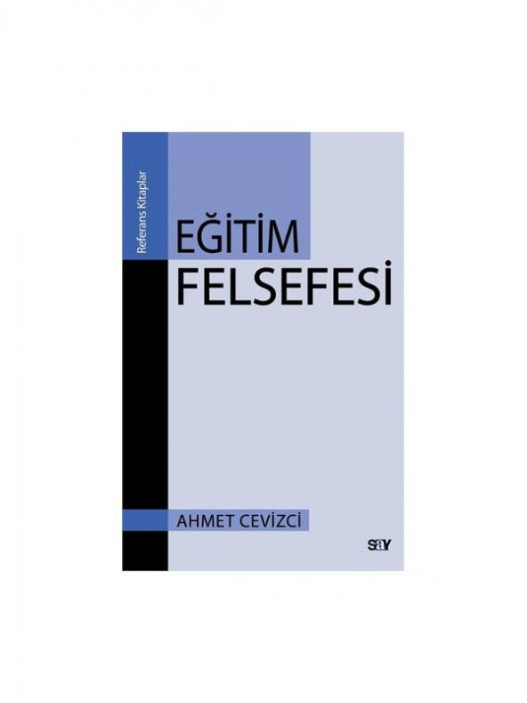 Eğitim Felsefesi - Ahmet Cevizci