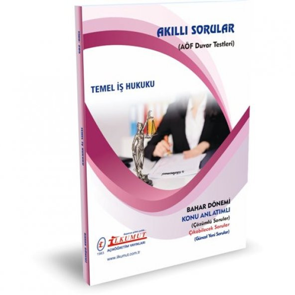 İLKUMUT AÖF - TEMEL İŞ HUKUKU - 1