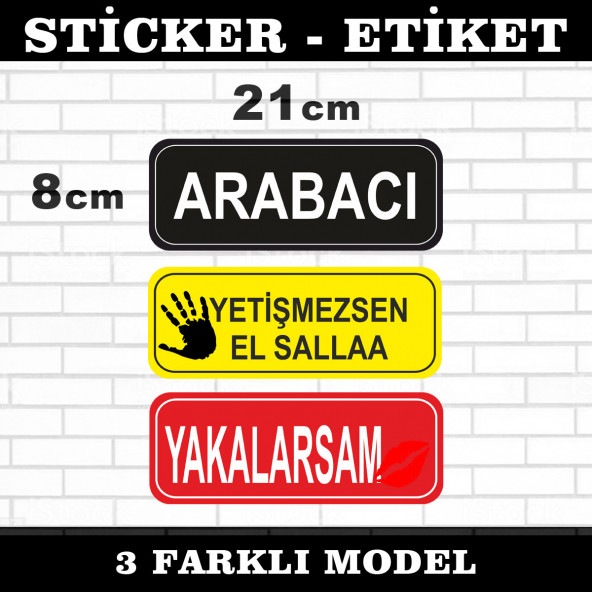 arabacı el salla yakalarsam 3lü sticker seti