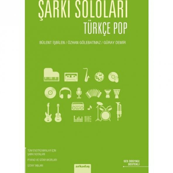 ŞARKI SOLOLARI TÜRKÇE POP BÜLENT İŞBİLEN