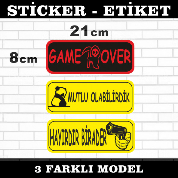 game over mutlu olabilirdik hayırdır birader 3lü sticker seti