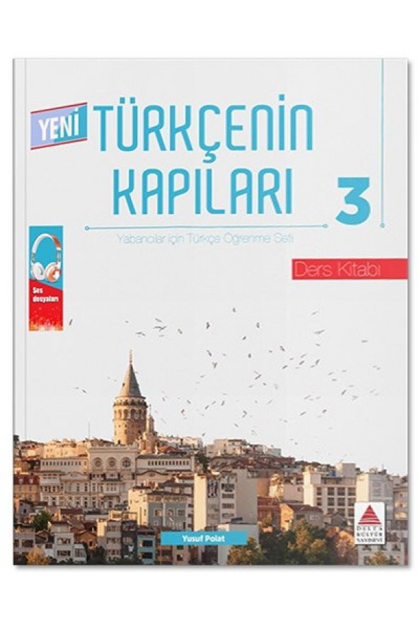 Yeni Türkçenin Kapıları-3 - Yabancılar İçin Türkçe Öğrenme - Delta Kültür Yayınevi