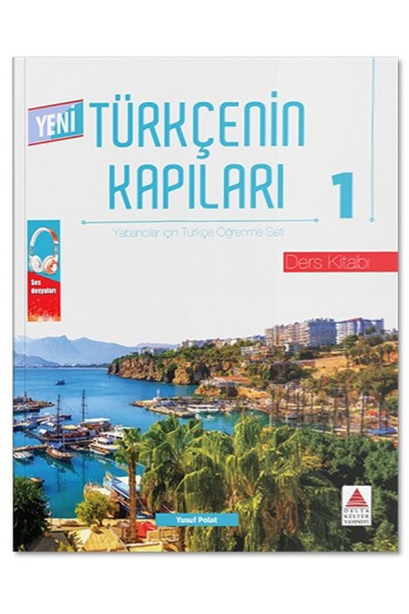 Yeni Türkçenin Kapıları-1 - Yabancılar İçin Türkçe Öğrenme - Delta Kültür Yayınevi