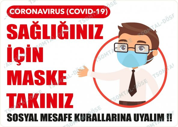 Maskenizi Tanınız Tabelası ve Etiketi  İÇ MEKANA UYGUN (DEKOTELİ)