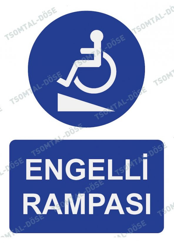 Engelli Rampası Tabelası ve Etiketi   İÇ MEKANA UYGUN (DEKOTELİ)