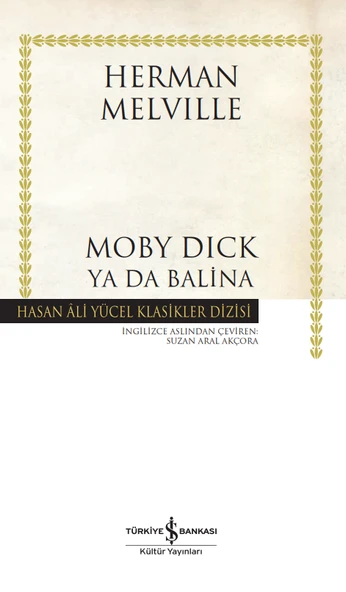 İş Bankası Kültür Yayınları Herman Melville Moby Dick Ya Da Balina