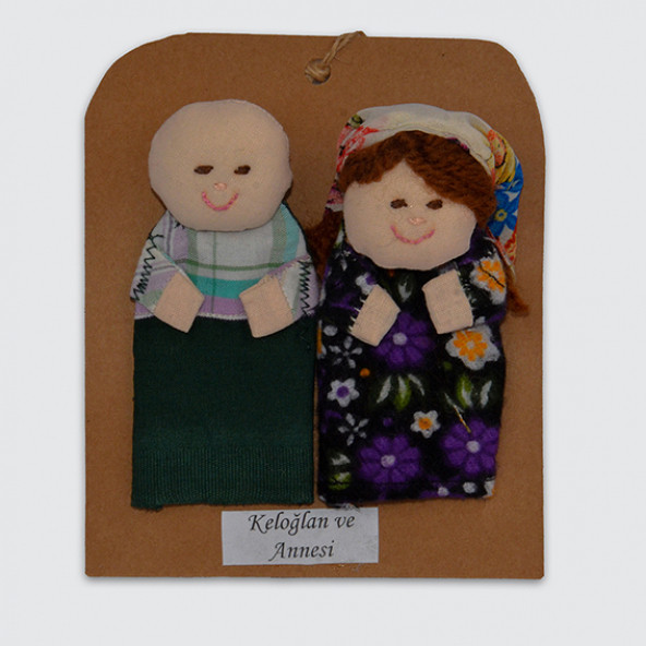 Parmak Kukla / Keloğlan ve Annesi