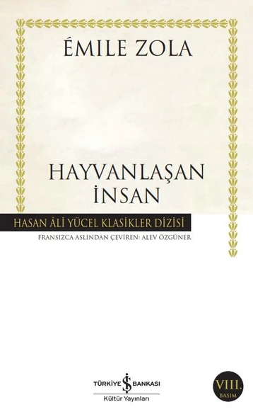 İş Bankası Kültür Yayınları Emile Zola Hayvanlaşan İnsan