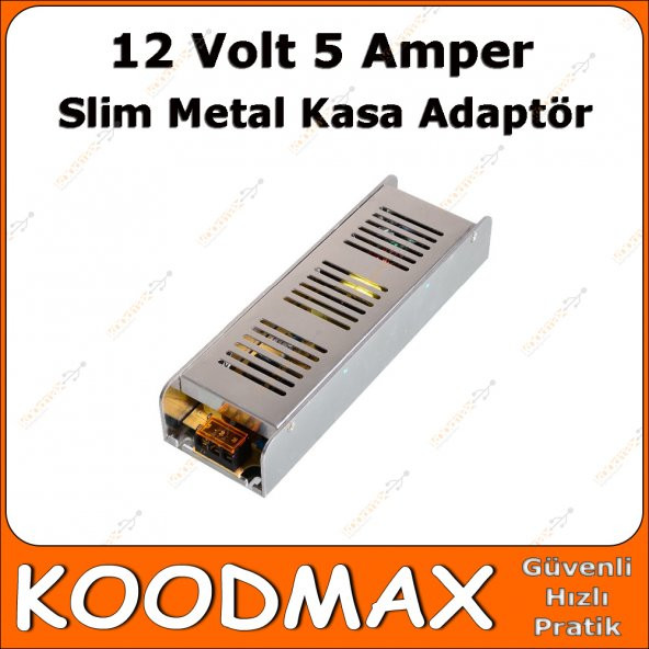 12V 5A Şerit Led Trafosu Kamera Adaptörü Slim Metal Kasa