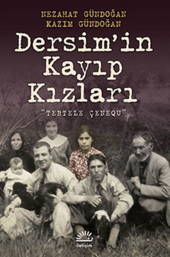 Dersimin Kayıp Kızları Kazım Gündoğan , Nezahat Gündoğan