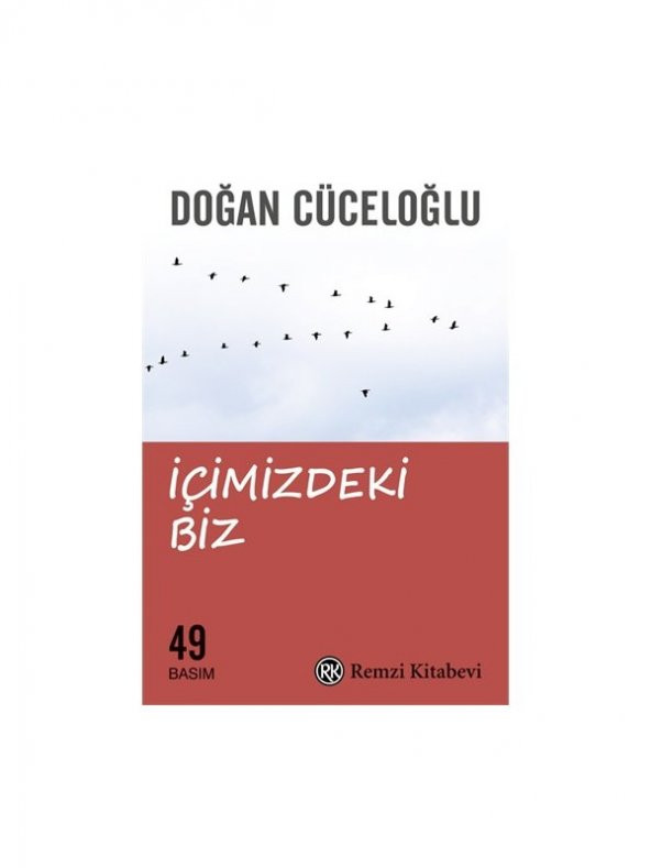 İçimizdeki Biz - Doğan Cüceloğlu - 1