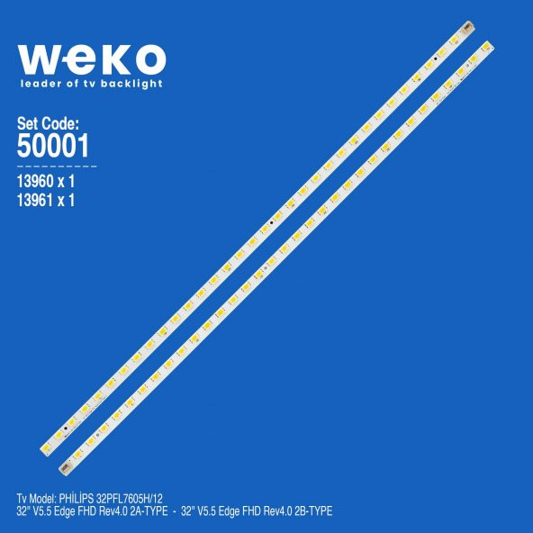 WKSET-5001 13960X1 13961X1 32 V5.5 EDGE FHD REV4.0 2 ADET LED BAR