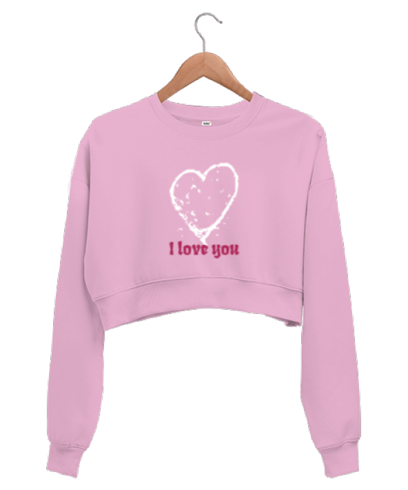 I love you Kadın Crop Sweatshirt