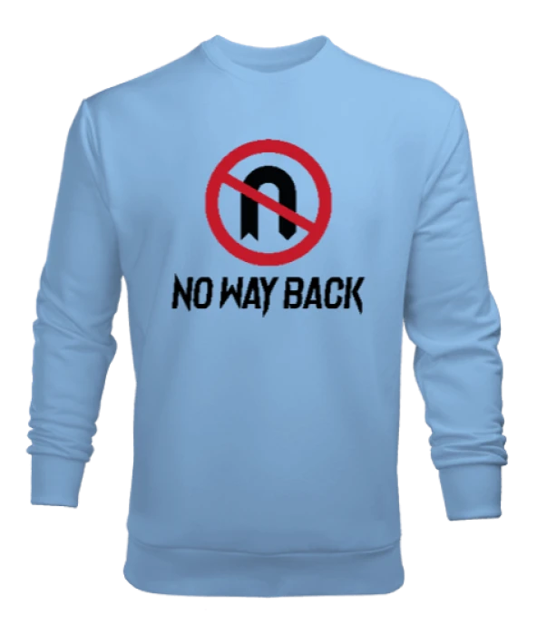 No Way Back Erkek Sweatshirt