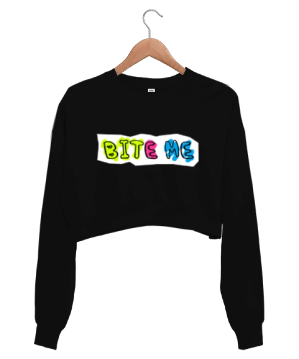 Bite Me Baskılı Kadın Crop Sweatshirt