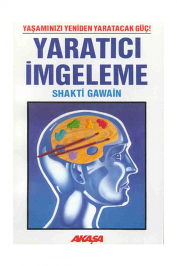 Yaratıcı İmgeleme Shakti Gawain - Shakti Gawain - 1