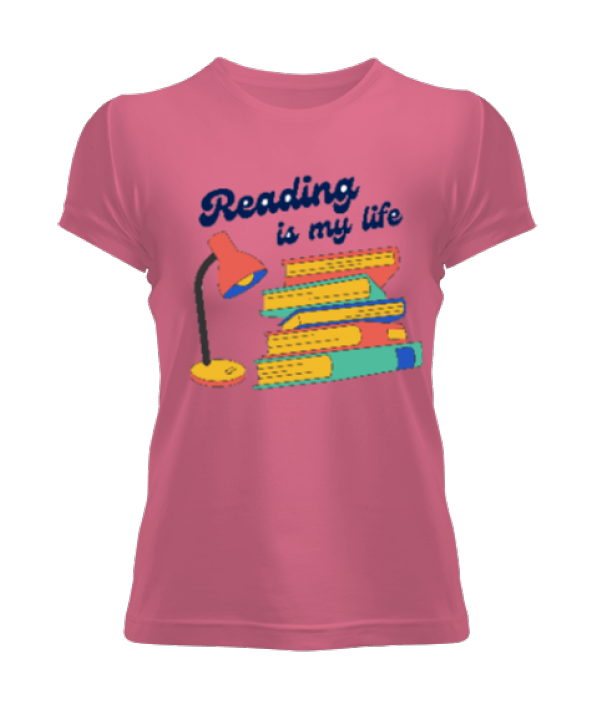 Okumak benim hayatım kitaplar ve ışık Kadın Tişört