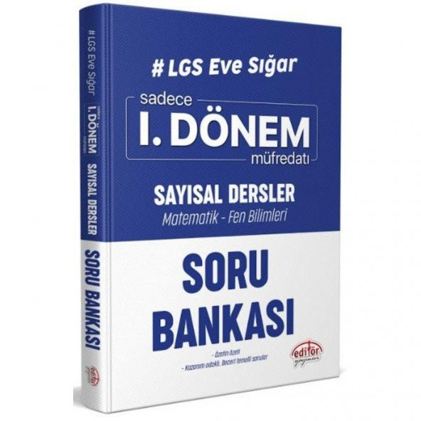 Editör 8.Sınıf LGS Eve Sığar I. Dönem Sayısal Dersler SoruBankası