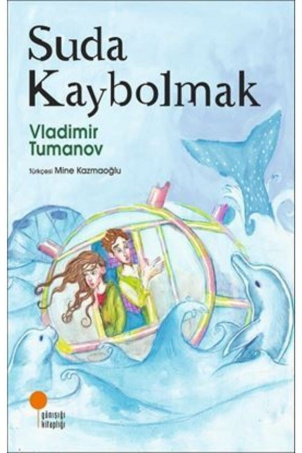 Suda Kaybolmak - Vladimir Tumanov 9786057797520