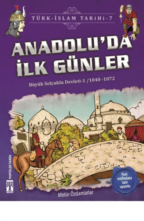 Anadolu`da İlk Günler