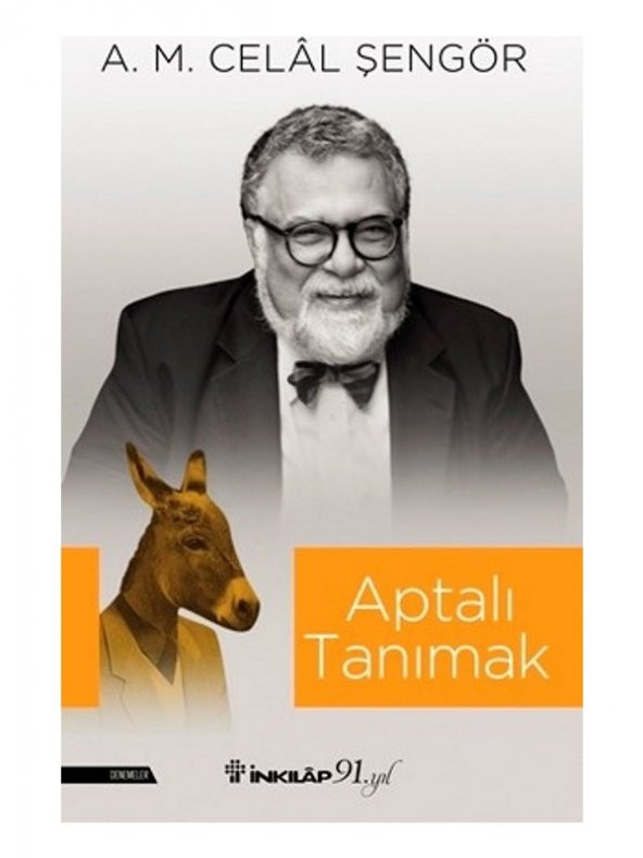 Aptalı Tanımak - A.M. Celal Şengör - 1