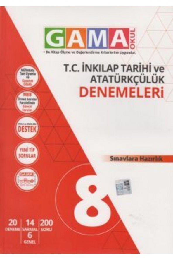 Gama Okul Yayınları 8. Sınıf T.C. İnkılap Tarihi ve Atatürkçülük Denemeleri