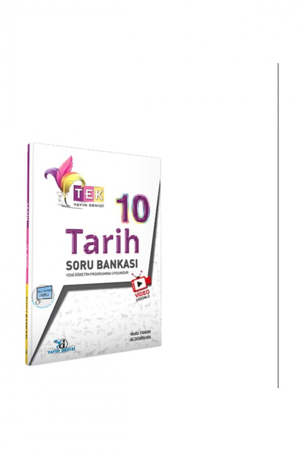 Yayın Denizi 10. Sınıf TEK Serisi Video Çözümlü Tarih Soru Bankası