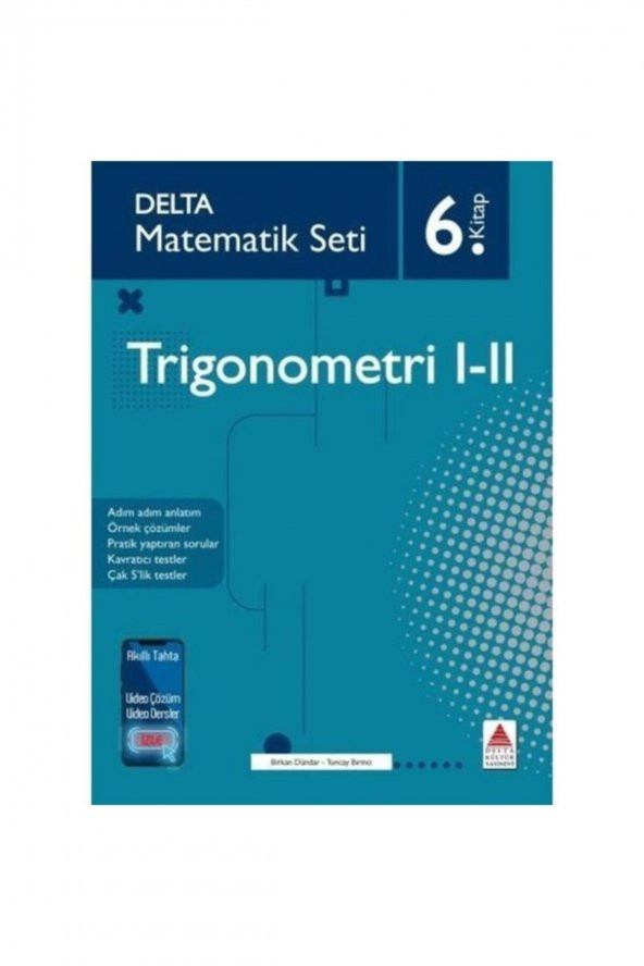 Matematik Seti 6 Trigonometri 1 2 Delta Kültür Yayınları