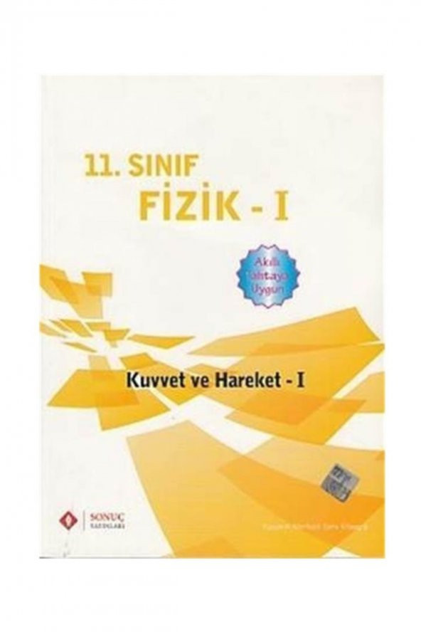 Sonuç Yayınları 11. Sınıf Fizik 1 / Kuvvet Ve Hareket 1