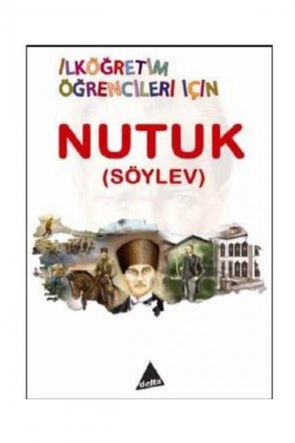 Delta Kültür Yayınevi Nutuk (söylev) - Kenan Kalecikli -