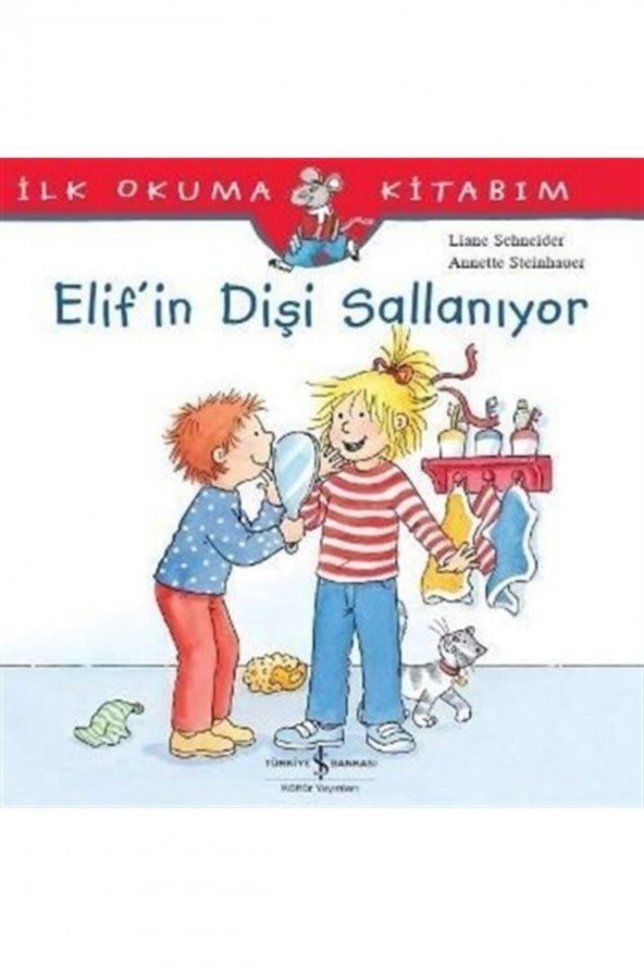 Elif in Dişi Sallanıyor İş Bankası Kültür Yayınları